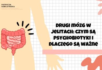 Drugi mózg w jelitach: czym są psychobiotyki i dlaczego są ważne